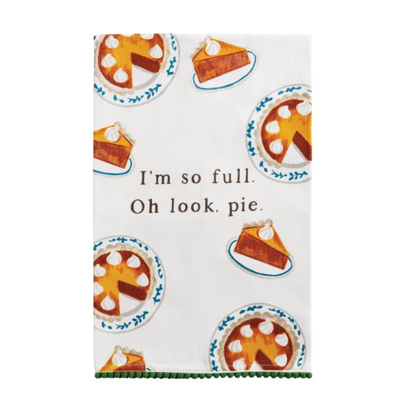 Towel with pie illustrations and text 'I'm so full. Oh look, pie.' on a white background